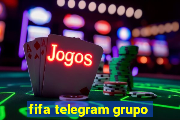 fifa telegram grupo